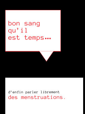 Bon sang qu'il est temps... d'enfin parler librement des menstruations